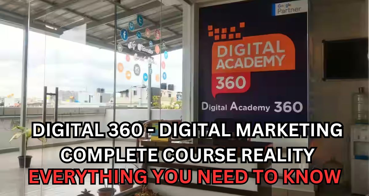 Digital 360 Course review