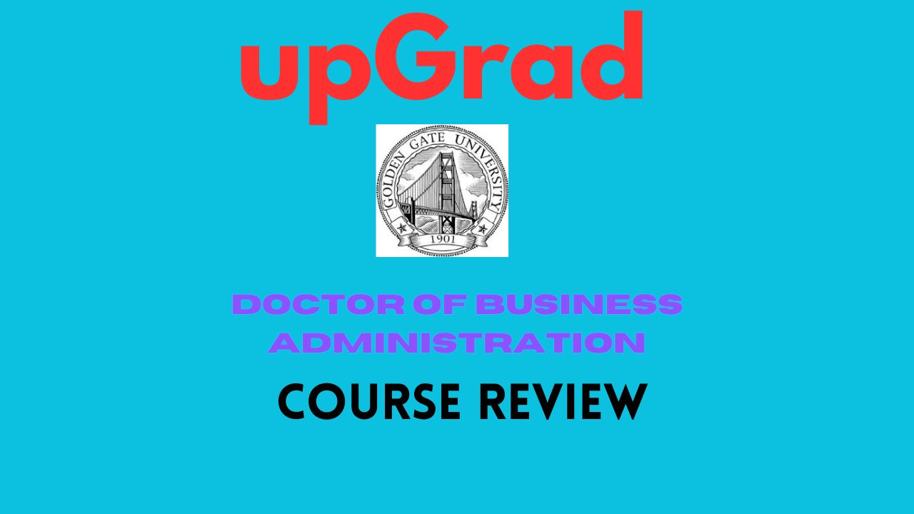 upGrad Doctor Of Business Administration COURSE REVIEW