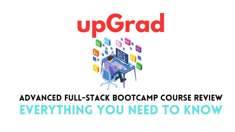 upgrad Advanced Full-Stack Bootcamp Course review