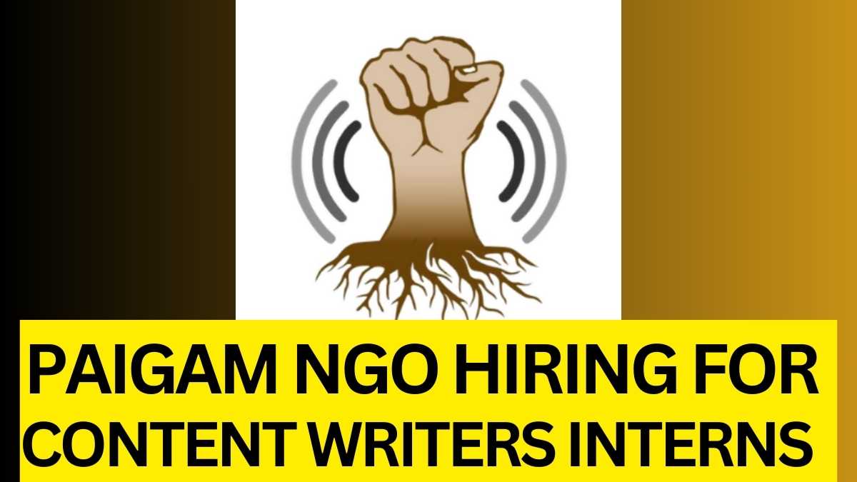 PAIGAM NGO HIRING FOR CONTENT WRITERS INTERNS