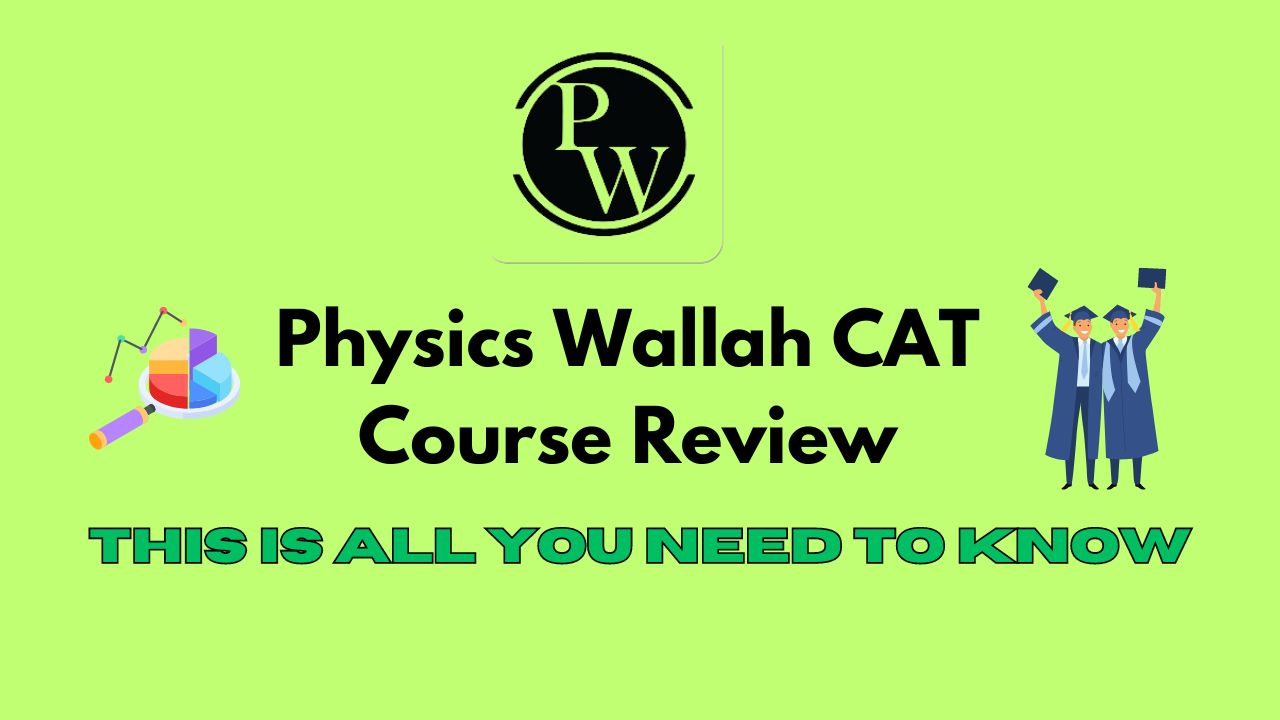 Physics Wallah CAT Course Review
