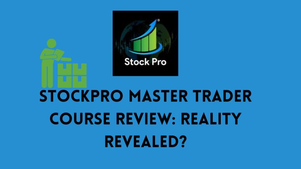 StockPro Master Trader Course Review
