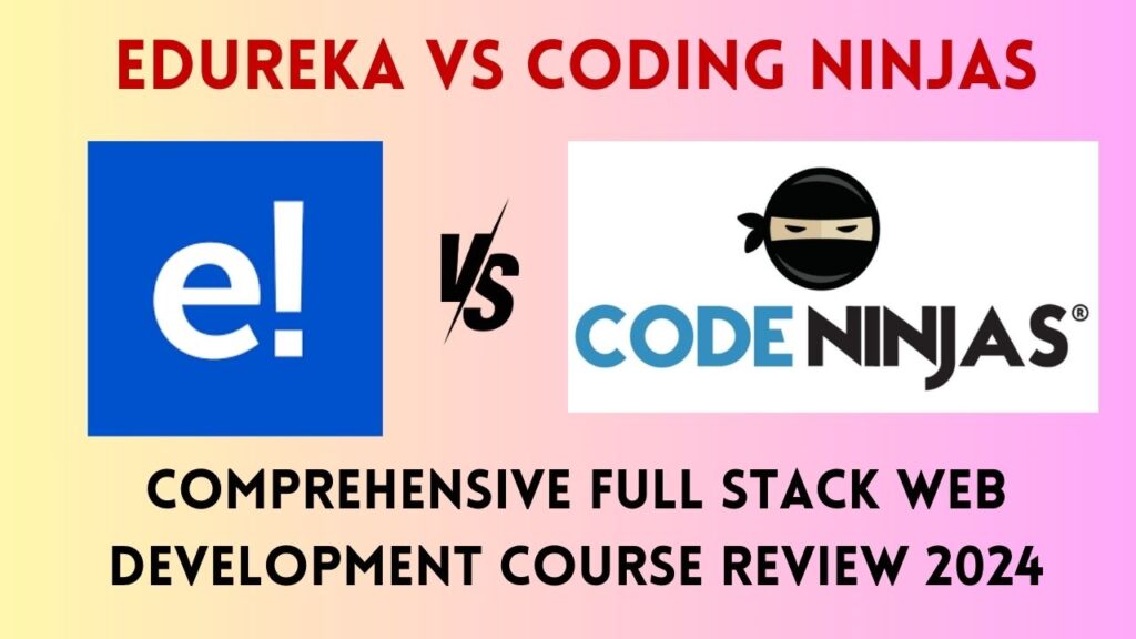 Edureka vs Coding Ninjas