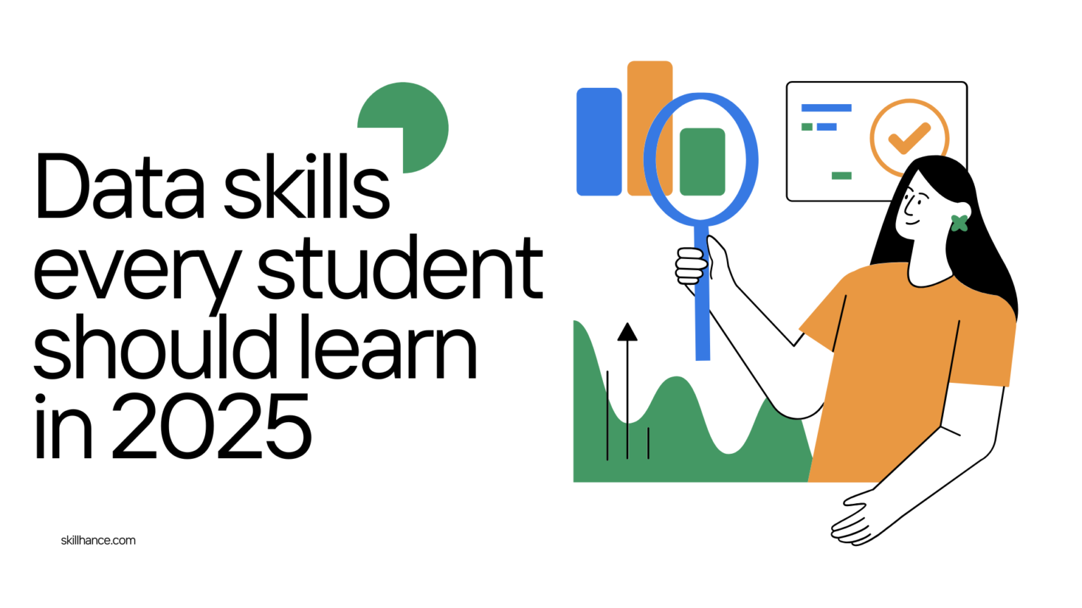 Data skills every student should learn in 2025